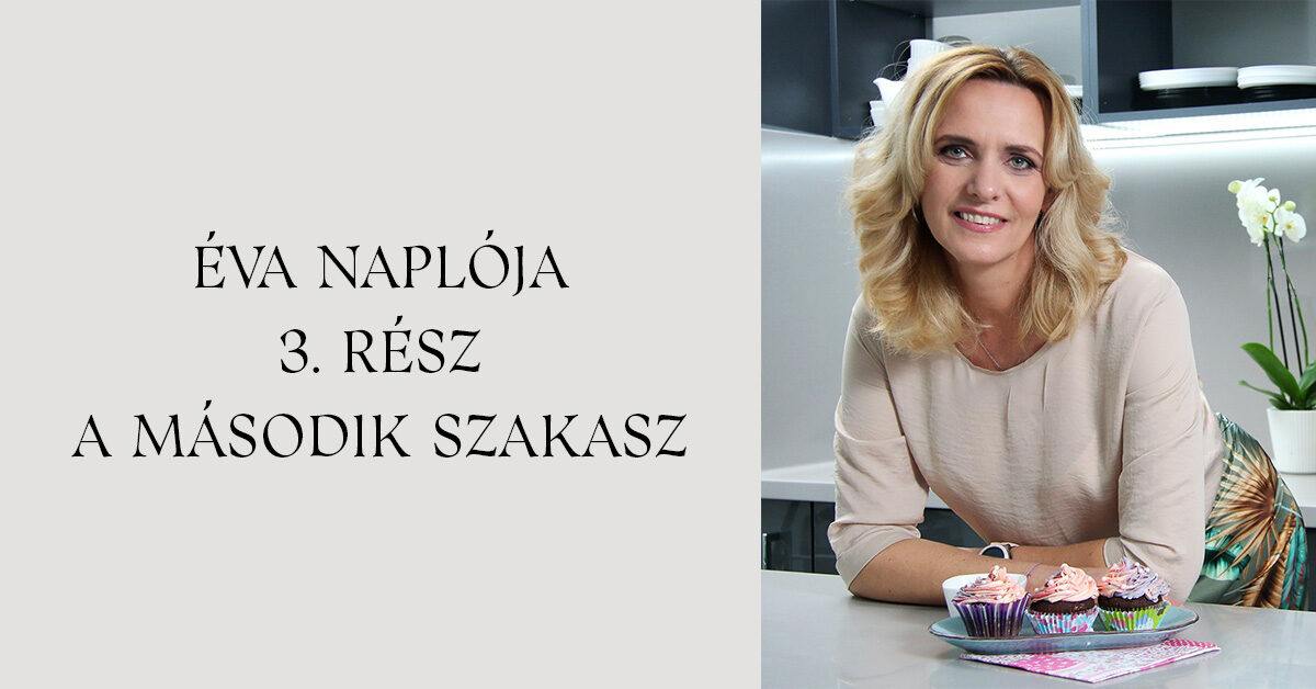 Éva naplója második szakasz